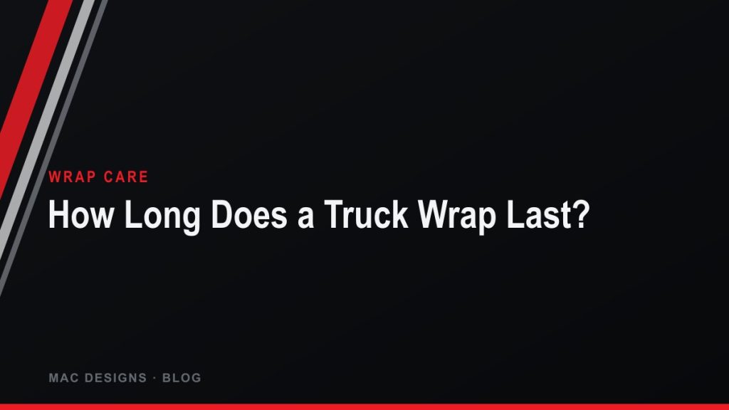 Wrapped pickup truck with the MAC DESIGNS blog brand graphic